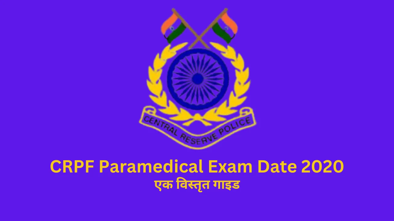 crpf paramedical exam date 2020