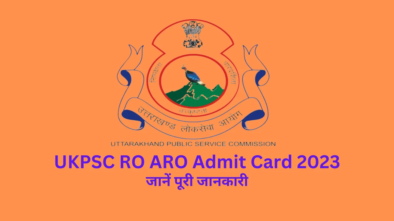 ukpsc ro aro admit card 2023